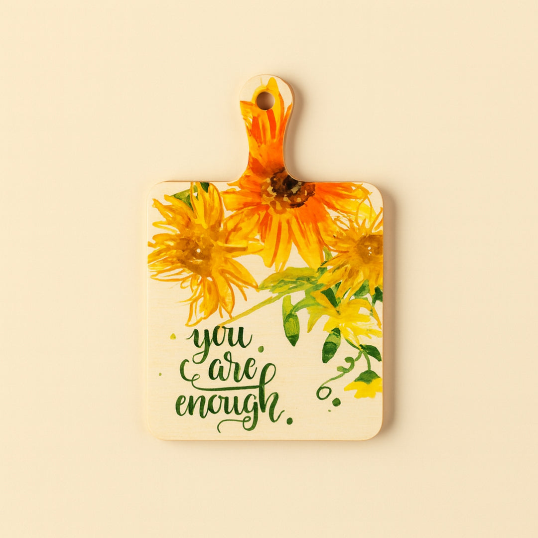 Personalized wood serving tray with sunflower design and the phrase 'You are enough' for home decor